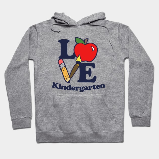 LOVE Kindergarten Hoodie by bubbsnugg